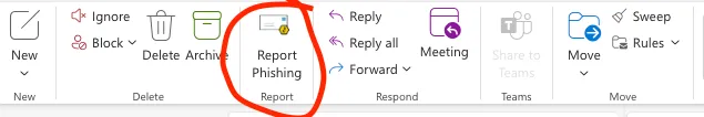 The Report Phishing button in the Outlook ribbon, between Archive and Reply